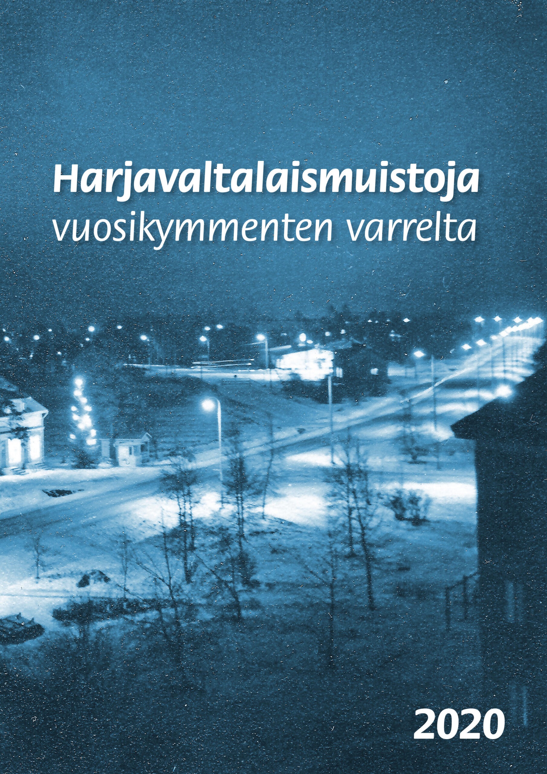 Harjavaltalaismuistoja vuosikymmenten varrelta -lehden kansi, 2020. 