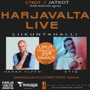 Tummalla taustalla mainos Harjavalta Livestä vasemmalla Herra Ylppö oikealla Stig