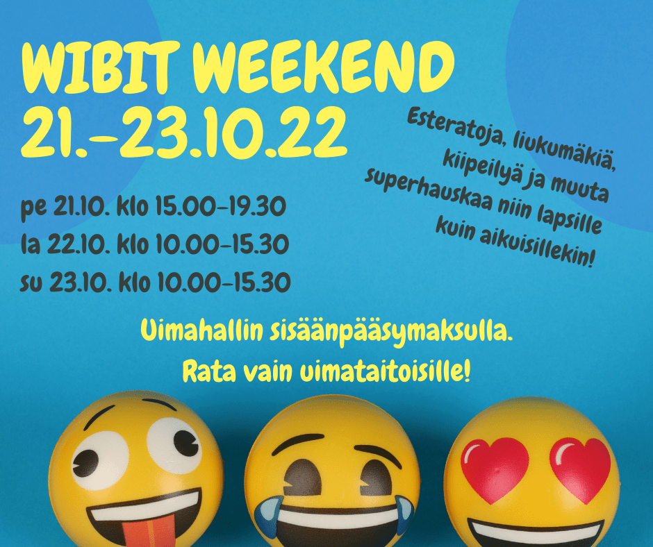 Wibit-rata 21.-23.10.22 uimahallilla. Mukaan pääsee uimahallin sisäänpääsymaksulla. Rata vain uimataitoisille. Lisätietoja uinninvalvomosta p. 044-4325442