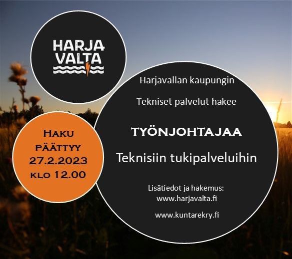 Maisemataustakuva. Keskellä musta ympyrä jonka päällä hakuteksti. Vasemmalla ylhäällä musta ympyrä, jonka päällä Harjavallan kaupungin logo ja alhaalla vasemmalla oranssi ympyrä jossa paikan hakuaika 27.2.23 klo 12.